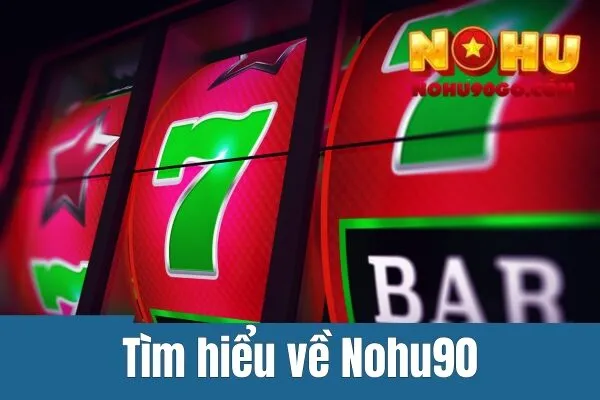 Nohu90 Lừa Đảo - Làm Rõ Nguyên Nhân Tin Đồn 2 Nohu90 lừa đảo - Làm Rõ Nguyên Nhân Tin Đồn